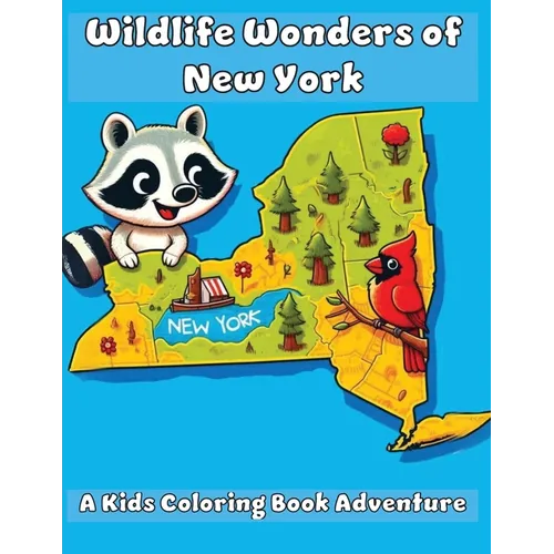 Wildlife Wonders of New York: A Kids Coloring Book Adventure