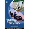 Environmental Flows in Water Resources Policies, Plans, and Projects