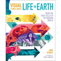 Visual Timelines: Life on Earth: From the First Cells to the Modern World