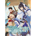 The Strange Adventure of a Broke Mercenary (Light Novel) Vol. 8