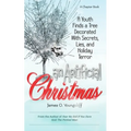 An Artificial Christmas: A Youth Finds a Tree Decorated with Secrets, Lies, and Holiday Terror