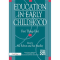 Education in Early Childhood: First Things First
