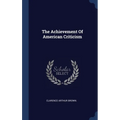 The Achievement Of American Criticism