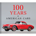 100 Years of American Cars