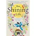 This Shining Life