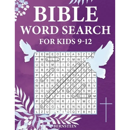 Bible Word Search for Kids 9-12: 100 Extra Large Bible Word Search Puzzles