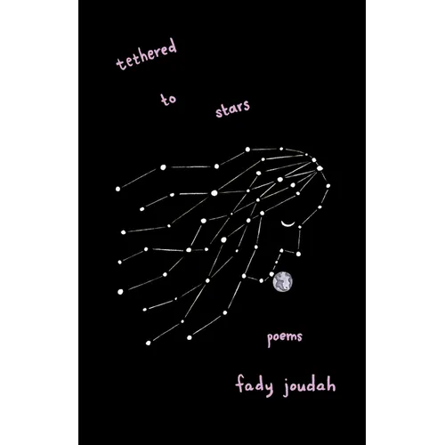 Tethered to Stars: Poems