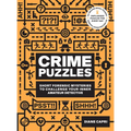60-Second Brain Teasers Crime Puzzles: Short Forensic Mysteries to Challenge Your Inner Amateur Detective