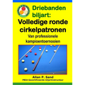 Driebanden biljart - Volledige ronde cirkelpatronen: Van professionele kampioentoernooien