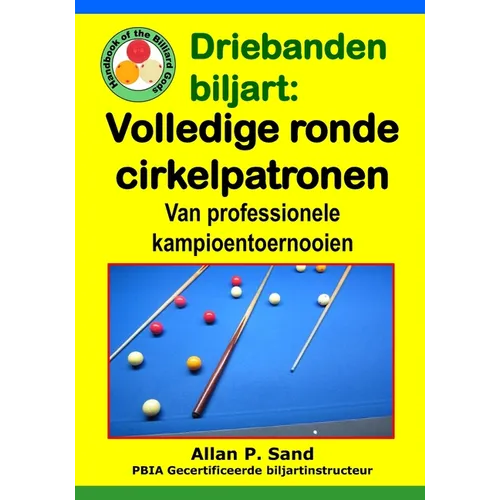 Driebanden biljart - Volledige ronde cirkelpatronen: Van professionele kampioentoernooien