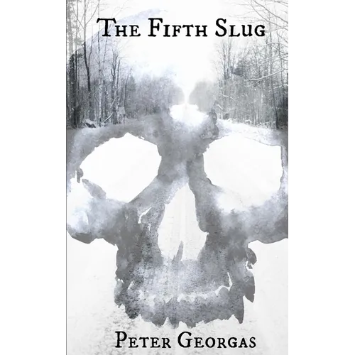 The Fifth Slug