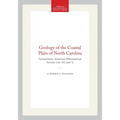Geology of the Coastal Plain of North Carolina: Transactions, American Philosophical Society (Vol. 40, Part 1)