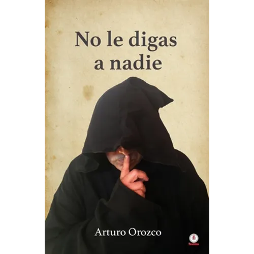 No le digas a nadie