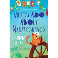 Much Ado about Nauticaling