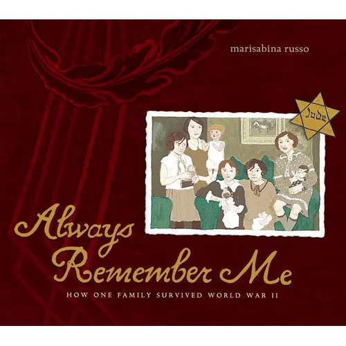 Always Remember Me: How One Family Survived World War II