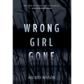 Wrong Girl Gone