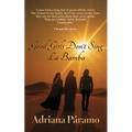 Good Girls Don't Sing La Bamba: A Memoir of Straying