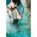 Better