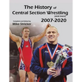 The History of Central Section Wrestling and more (2007-2020)