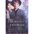 Fremont's Promise: Based on a True Story
