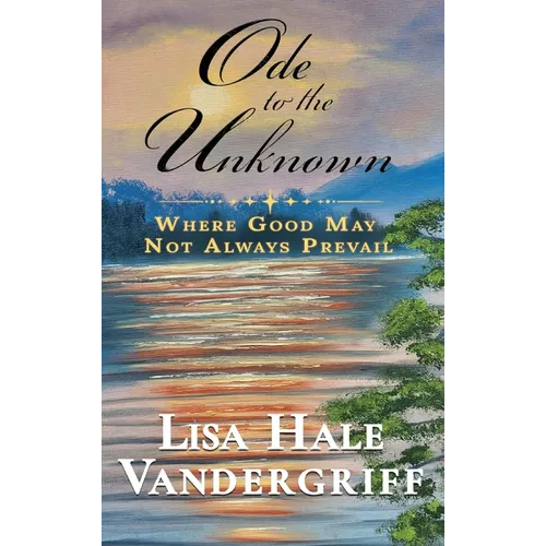Ode to the Unknown: Where Good May Not Always Prevail