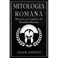 Mitología Romana: Historias provenientes del Pentatlón Romano