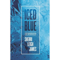 Iced Blue: A Cissy Huntington Mystery
