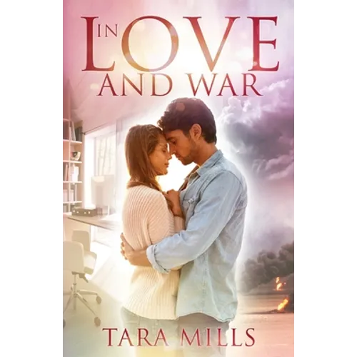 In Love and War