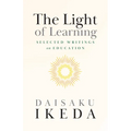 The Light of Learning: Selected Writings on Education