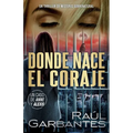 Donde nace el coraje: Un thriller de misterio sobrenatural