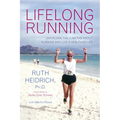 Lifelong Running: Overcome the 11 Myths about Running and Live a Healthier Life