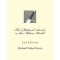 The Medieval Sword in the Modern World