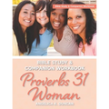 Proverbs 31 Woman Bible Study And Companion Workbook: More Than A Checklist: A 15-Day Devotional To Discover Biblical Truths About The Virtuous Woman