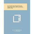 Lectures on Functional Analysis and Applications, 1949-1950