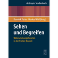 Sehen und Begreifen = Seeing and Understanding