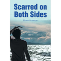 Scarred on Both Sides