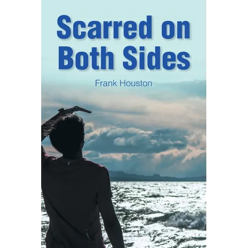 Scarred on Both Sides