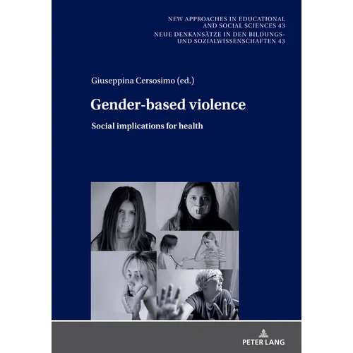Gender-Based Violence: Social Implications for Health