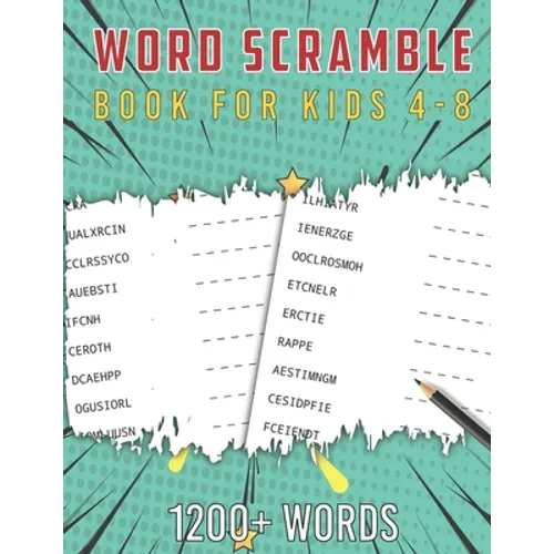 Scramble Word Book for Kids 4-8: Fun Activity Games for Kids Ages 4-8, Boost Your Kid's IQ, Vocabulary and Spelling skills - 1200+ Words Large Print S