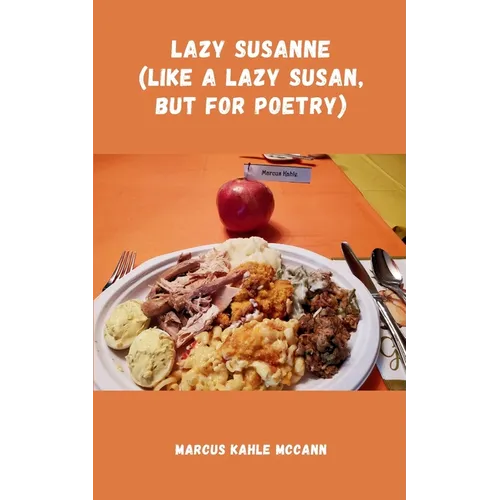 Lazy Susanne (like a lazy Susan, but for Poetry)
