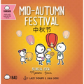 Mid-Autumn Festival - Simplified: A Bilingual Book in English and Mandarin with Simplified Characters and Pinyin