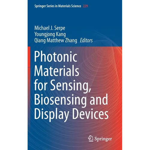 Photonic Materials for Sensing, Biosensing and Display Devices