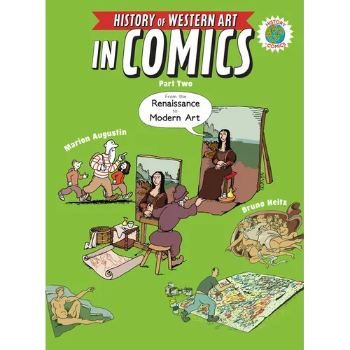 The History of Western Art in Comics Part Two: From the Renaissance to Modern Art
