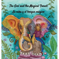 The Girl and the Magical Forest