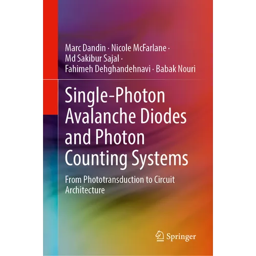 Single-Photon Avalanche Diodes and Photon Counting Systems: From Phototransduction to Circuit Architecture