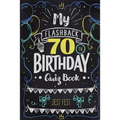 My Flashback 70th Birthday Quiz Book: Turning 70 Humor for People Born in the '50s