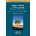 Diversity across the Arabian Peninsula: Language, Culture, Nature