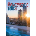 The Monozygotic Touch