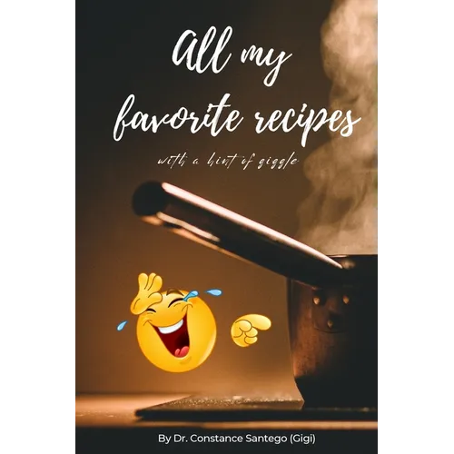 All My Favorite Recipes, With A Hint Of Giggle