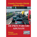 de Prin Parcari Adunate: Roman Autobiografic